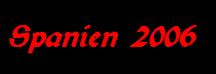 Video spanien 2006